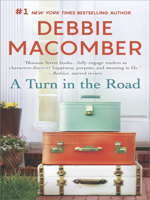 Title details for A Turn In the Road by Debbie Macomber - Available